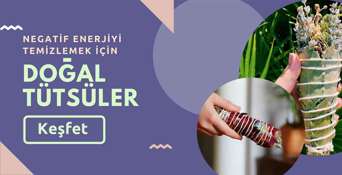 Tütsü Kullanımı Nasıl Olmalı? Tütsü Nasıl Kullanılır? 5 doğal tütsüler
