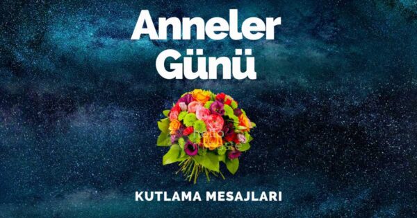 anneler günü kulama mesajları