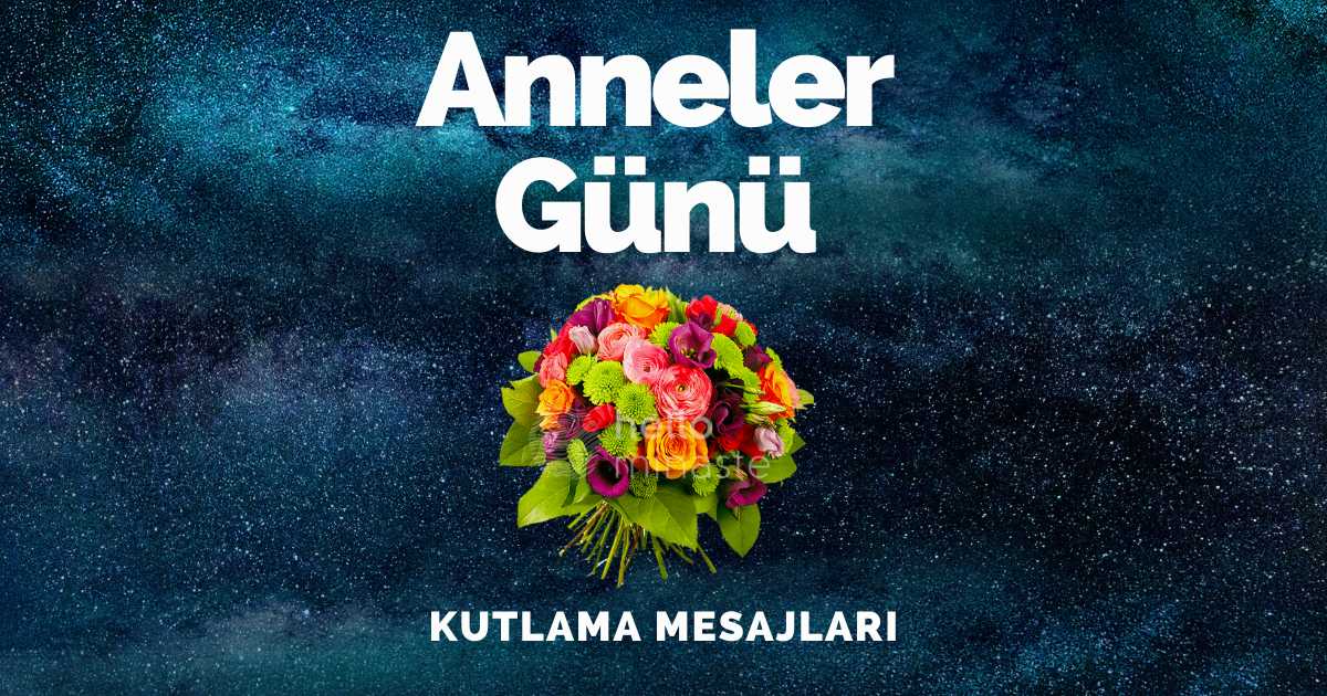 anneler günü kulama mesajları