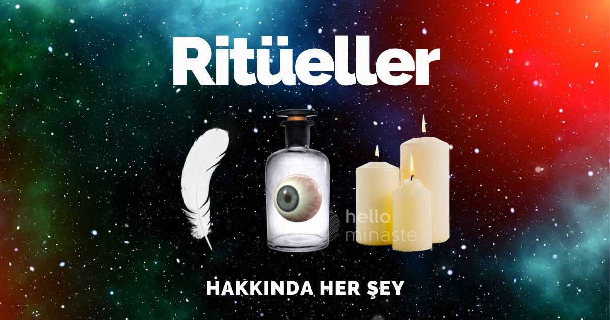 ritüel nedir nasıl ritüel yapılır